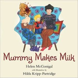 Mummy Makes Milk